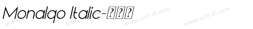 Monalqo Italic字体转换 Monalqo Italic字体转换